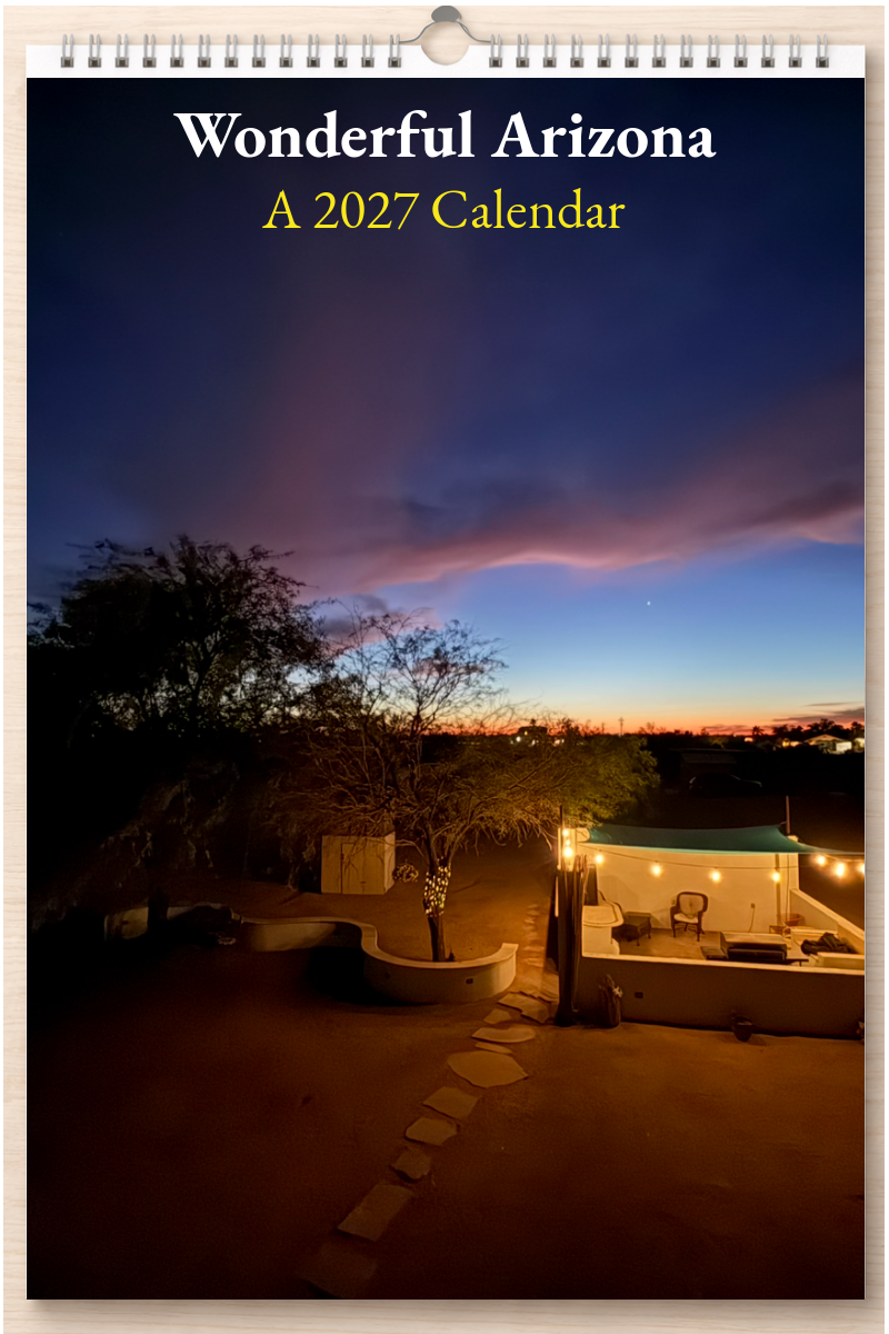 Wonderful Arizona: A 2027 Calendar