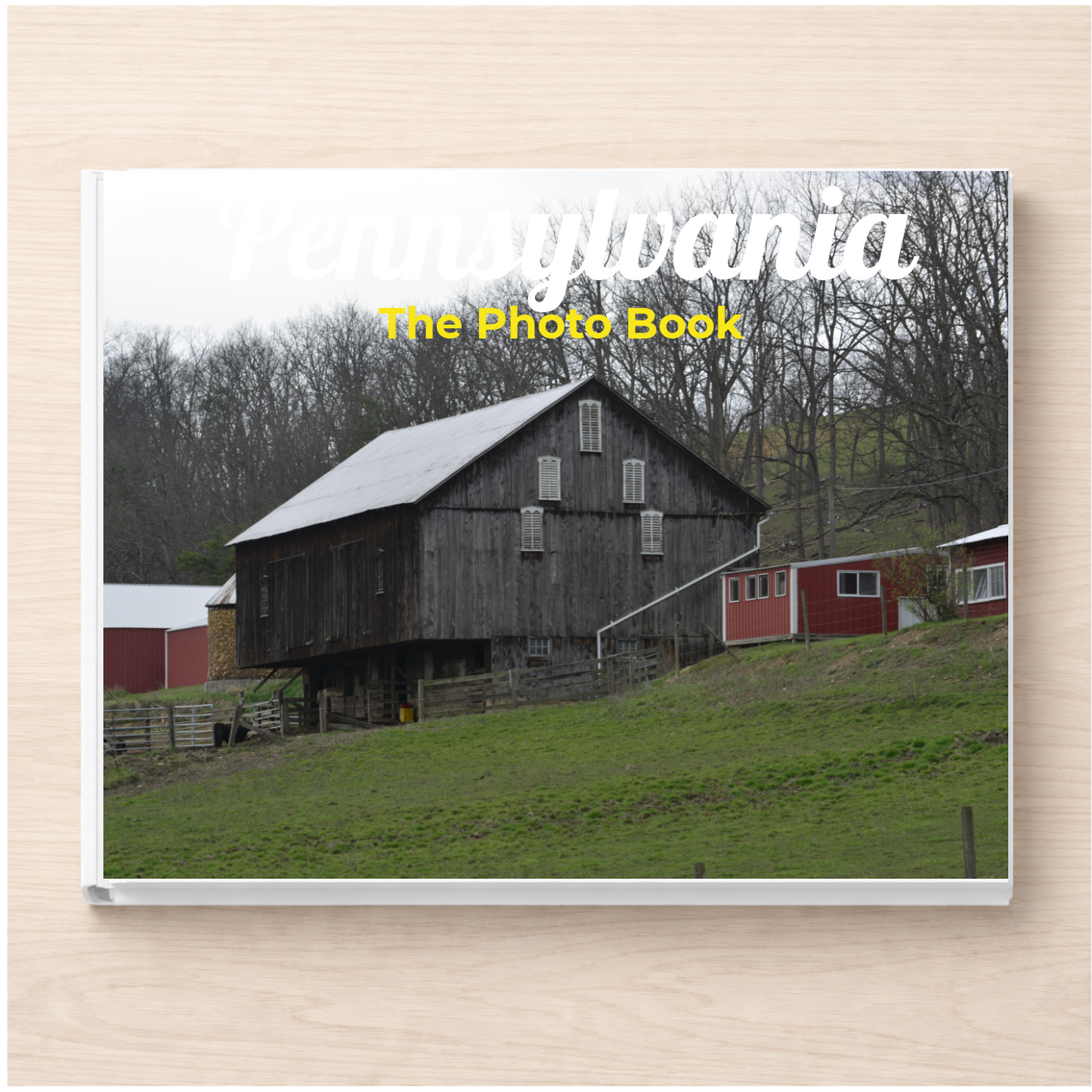 Pennsylvania: The Photo Book