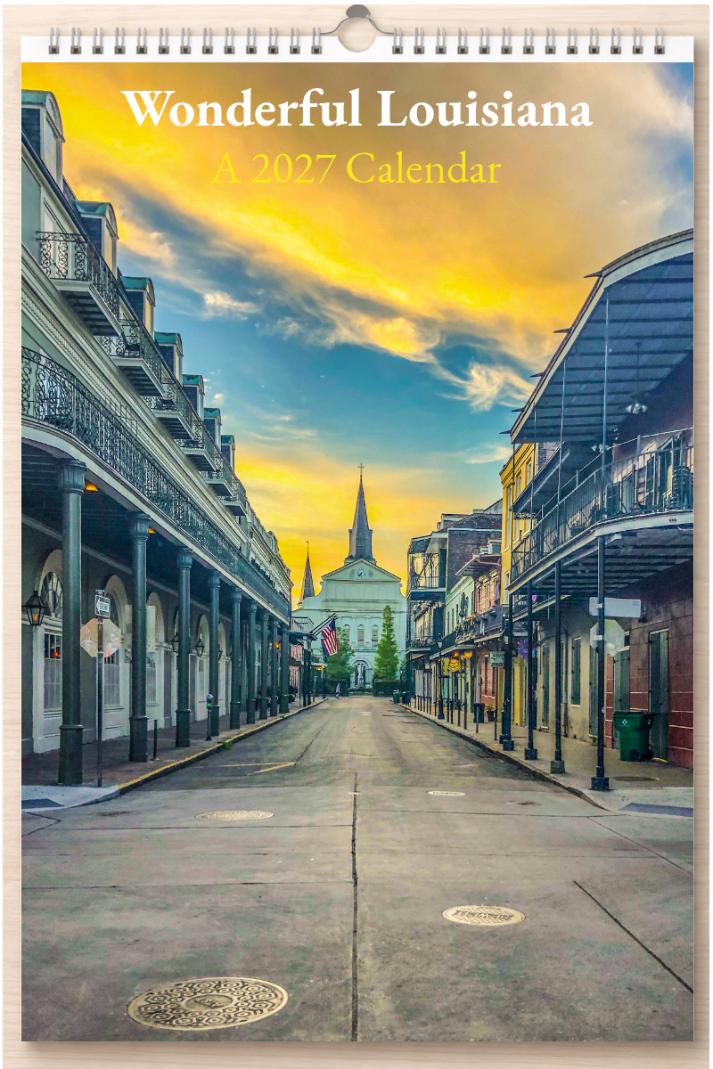 Wonderful Louisiana: A 2027 Calendar