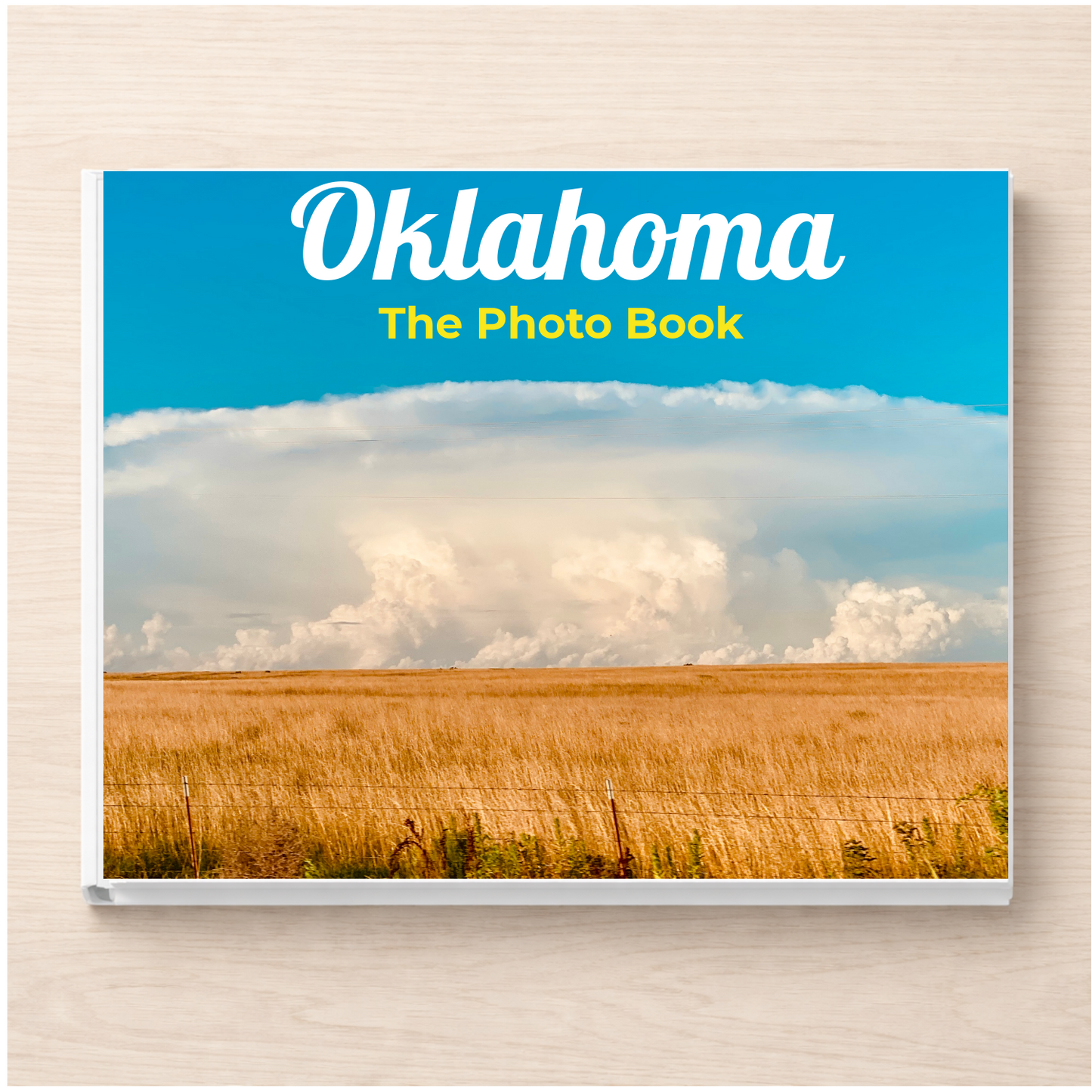 Oklahoma: The Photo Book