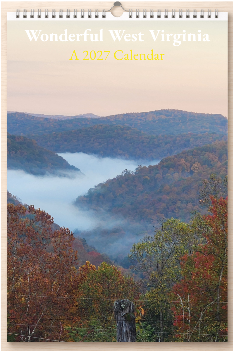 Wonderful West Virginia: A 2027 Calendar