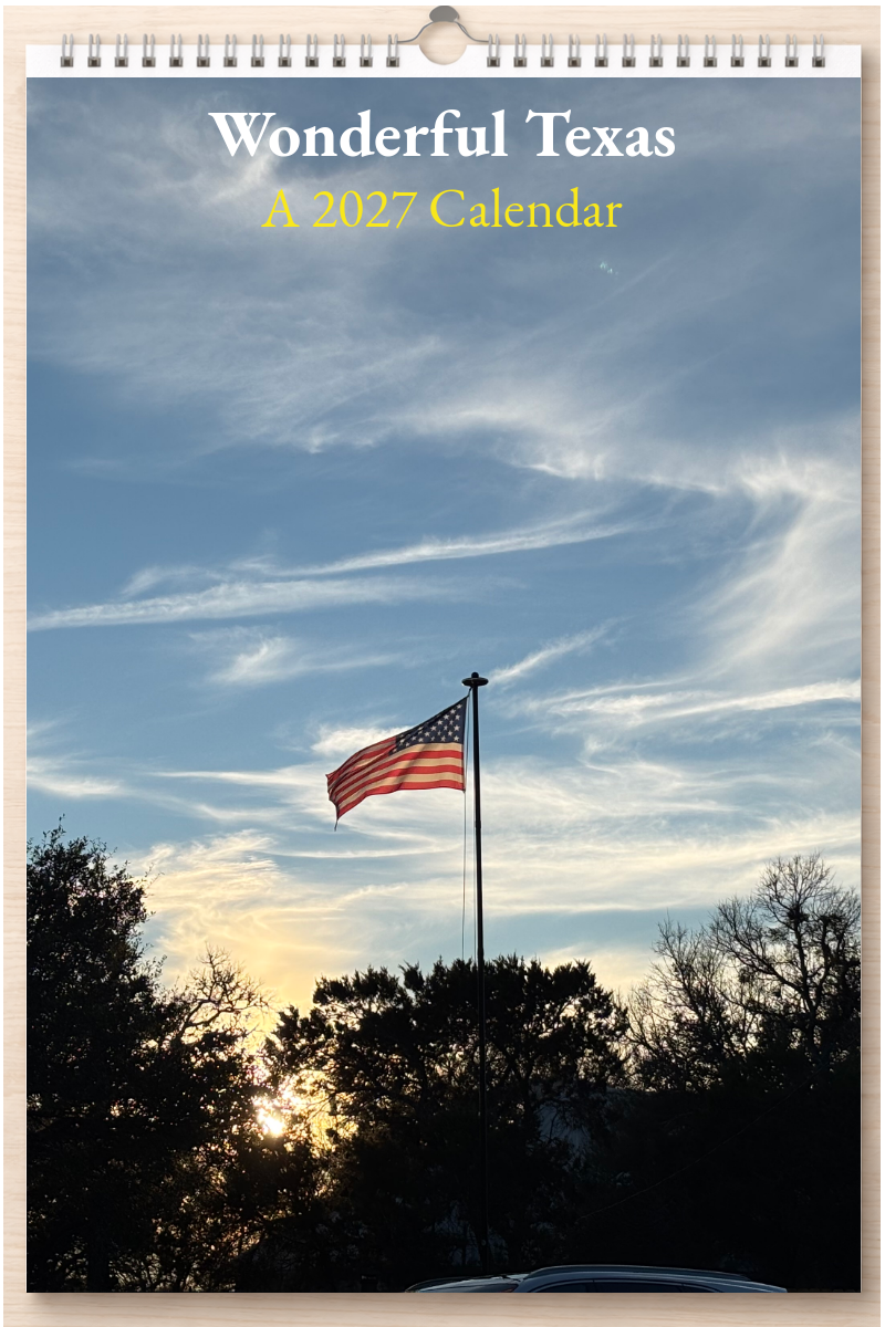 Wonderful Texas: A 2027 Calendar