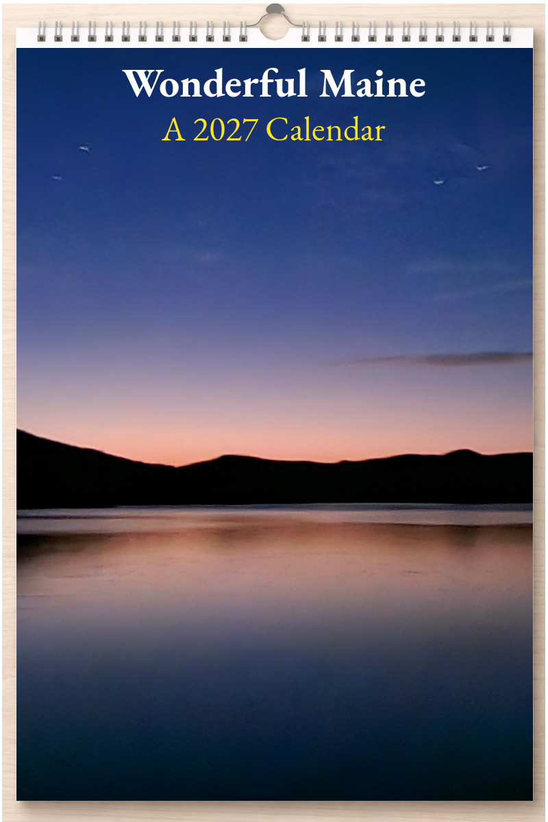 Wonderful Maine: A 2027 Calendar