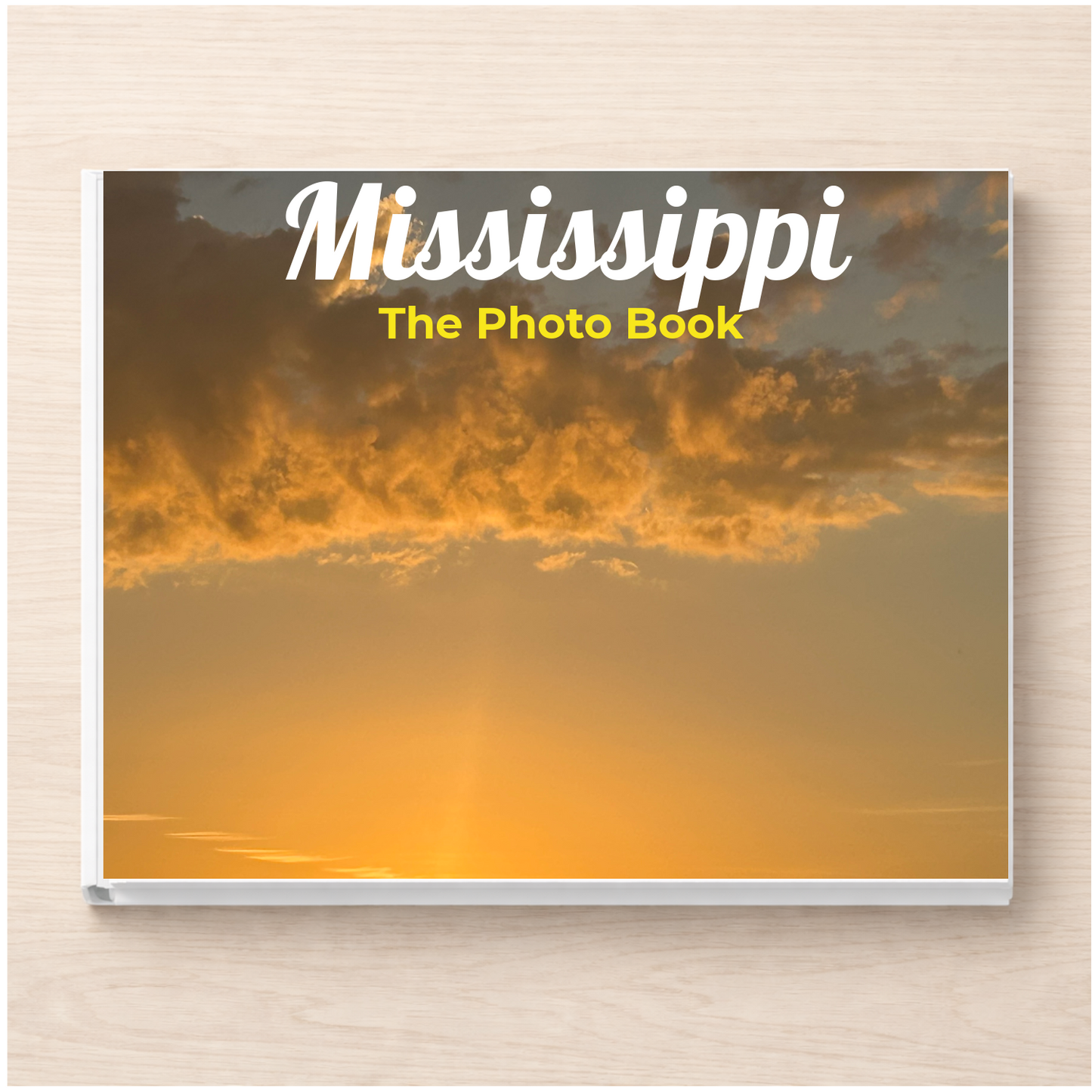 Mississippi: The Photo Book