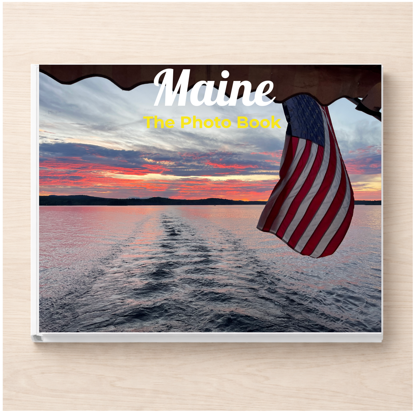 Maine: The Photo Book