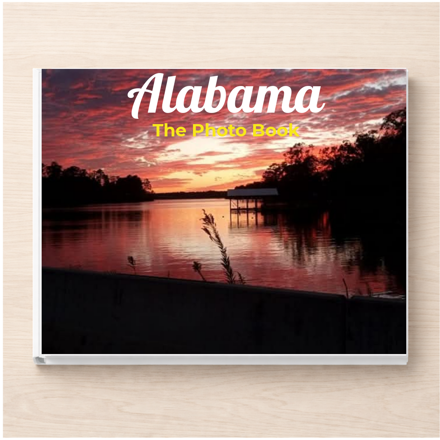 Alabama: The Photo Book
