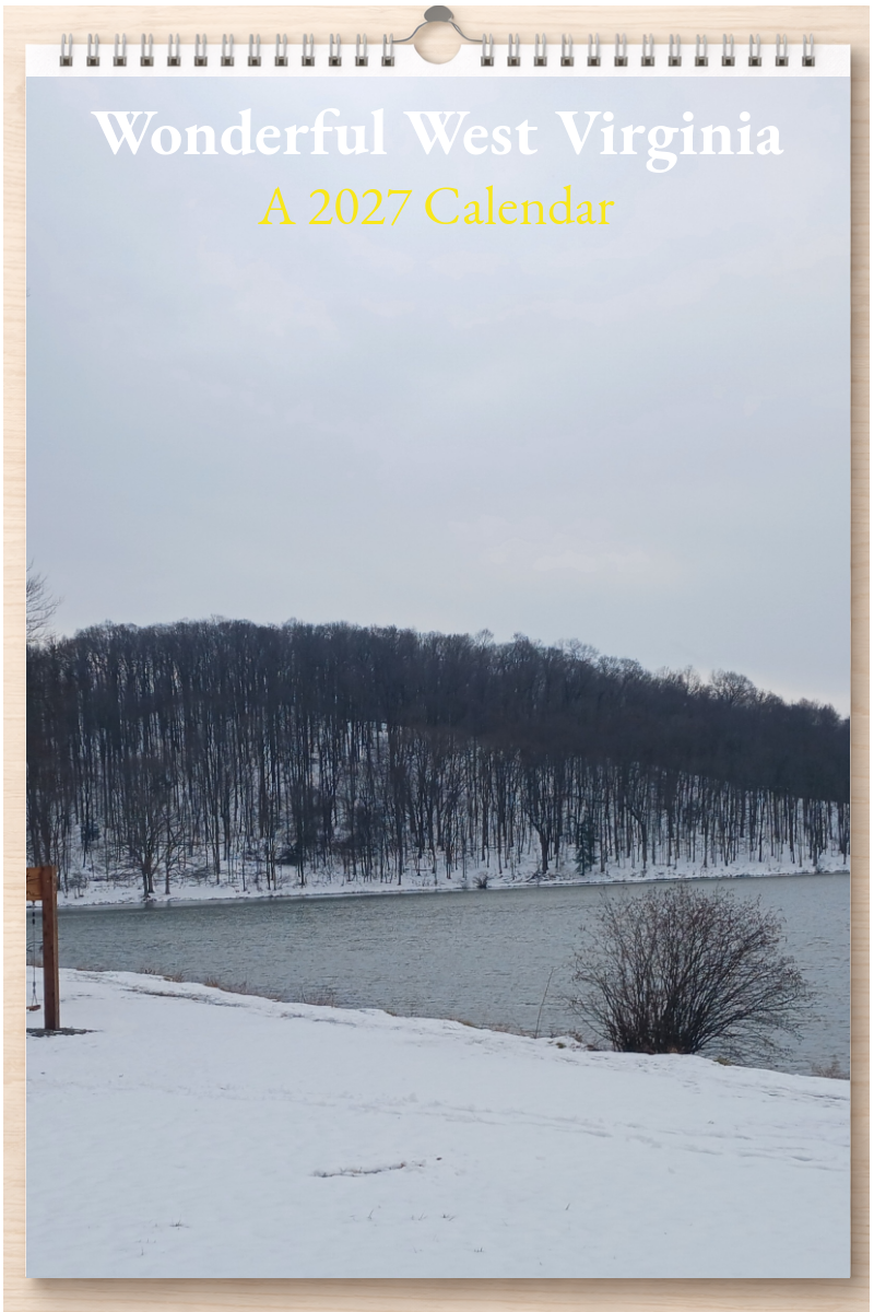 Wonderful West Virginia: A 2027 Calendar