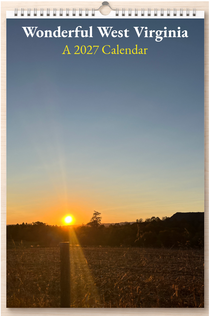 Wonderful West Virginia: A 2027 Calendar
