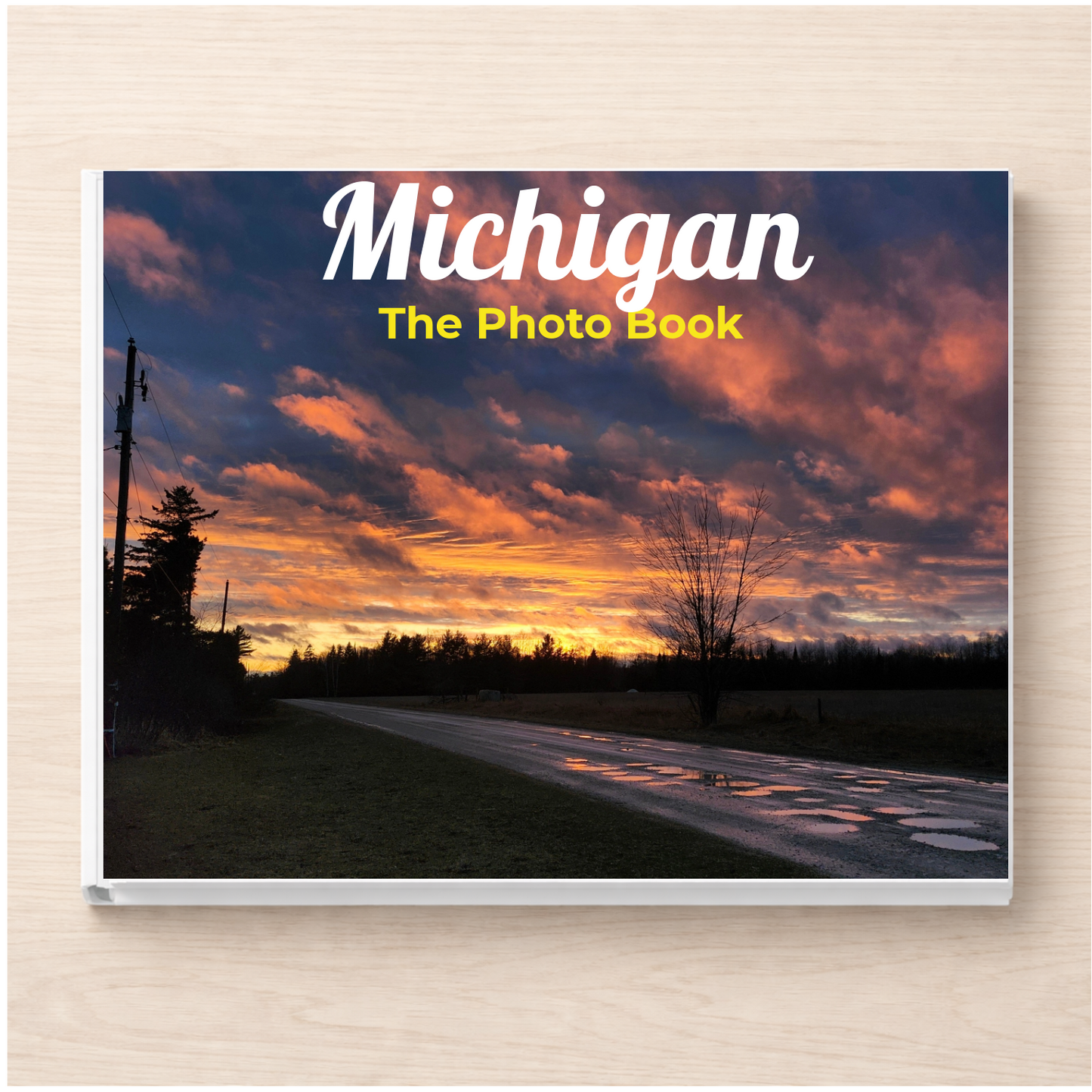 Michigan: The Photo Book