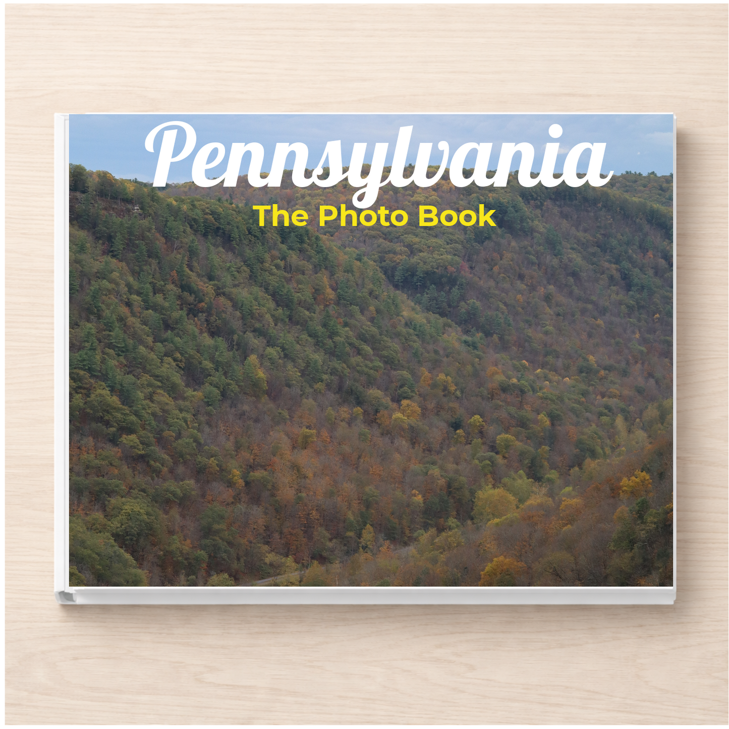Pennsylvania: The Photo Book