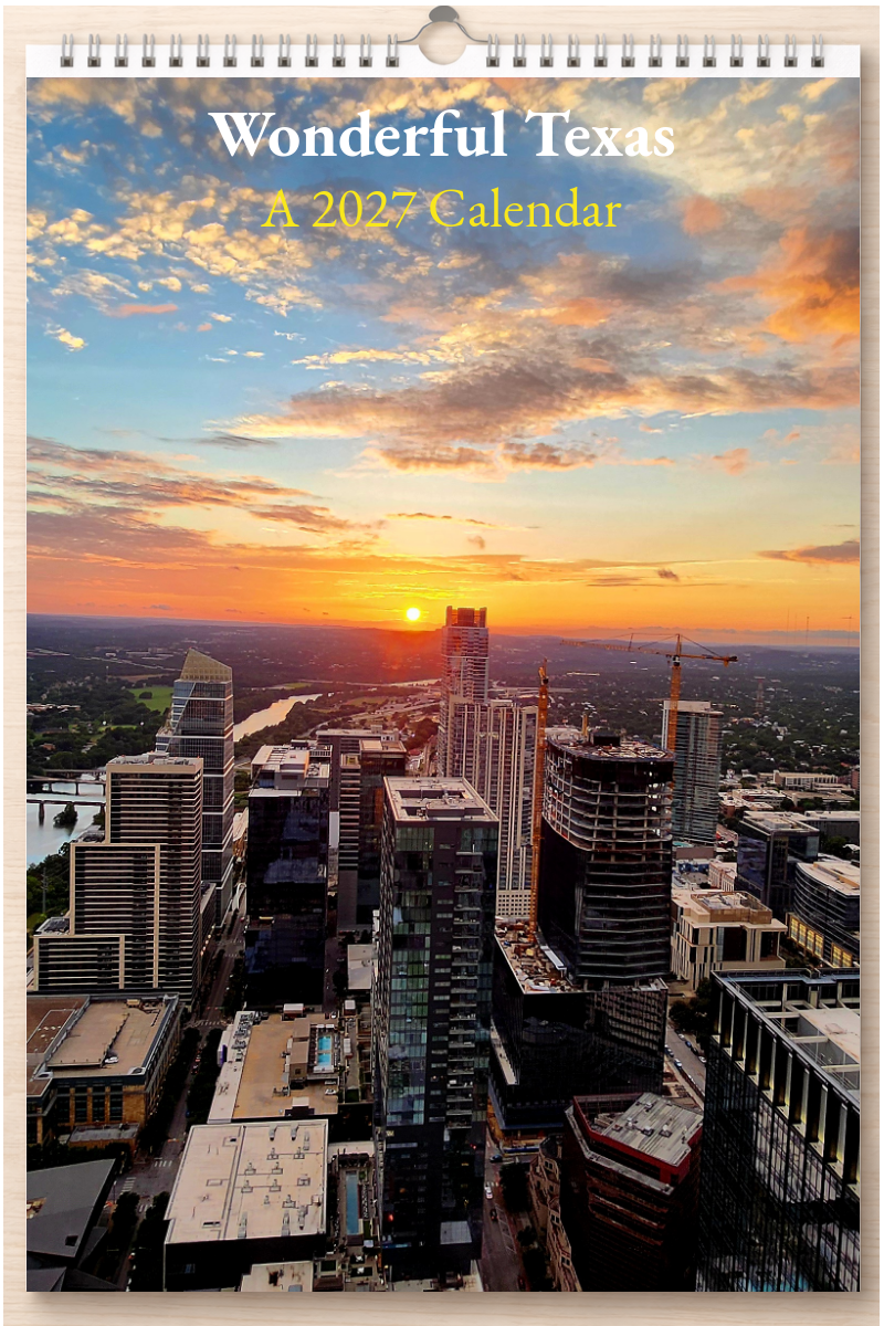 Wonderful Texas: A 2027 Calendar