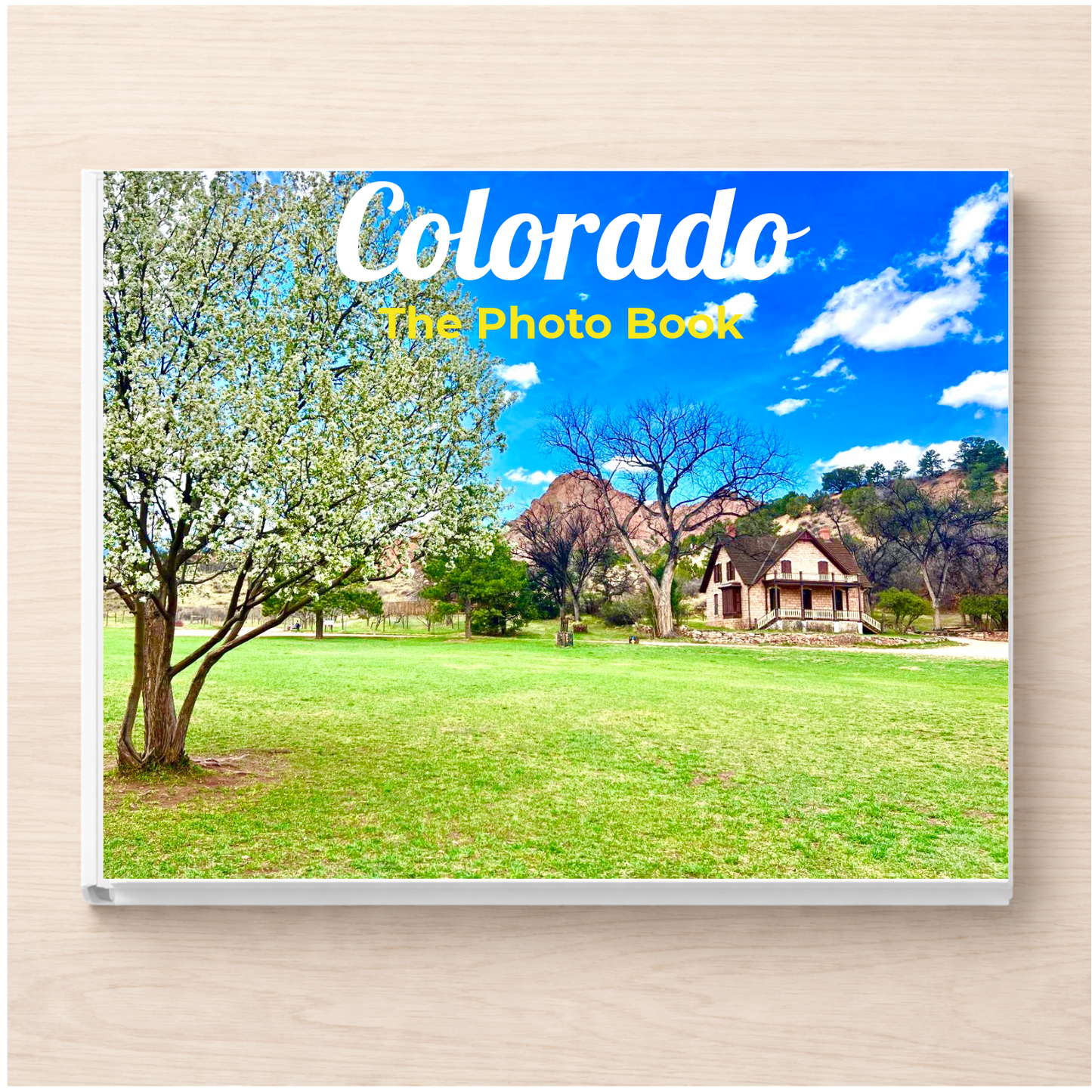 Colorado: The Photo Book