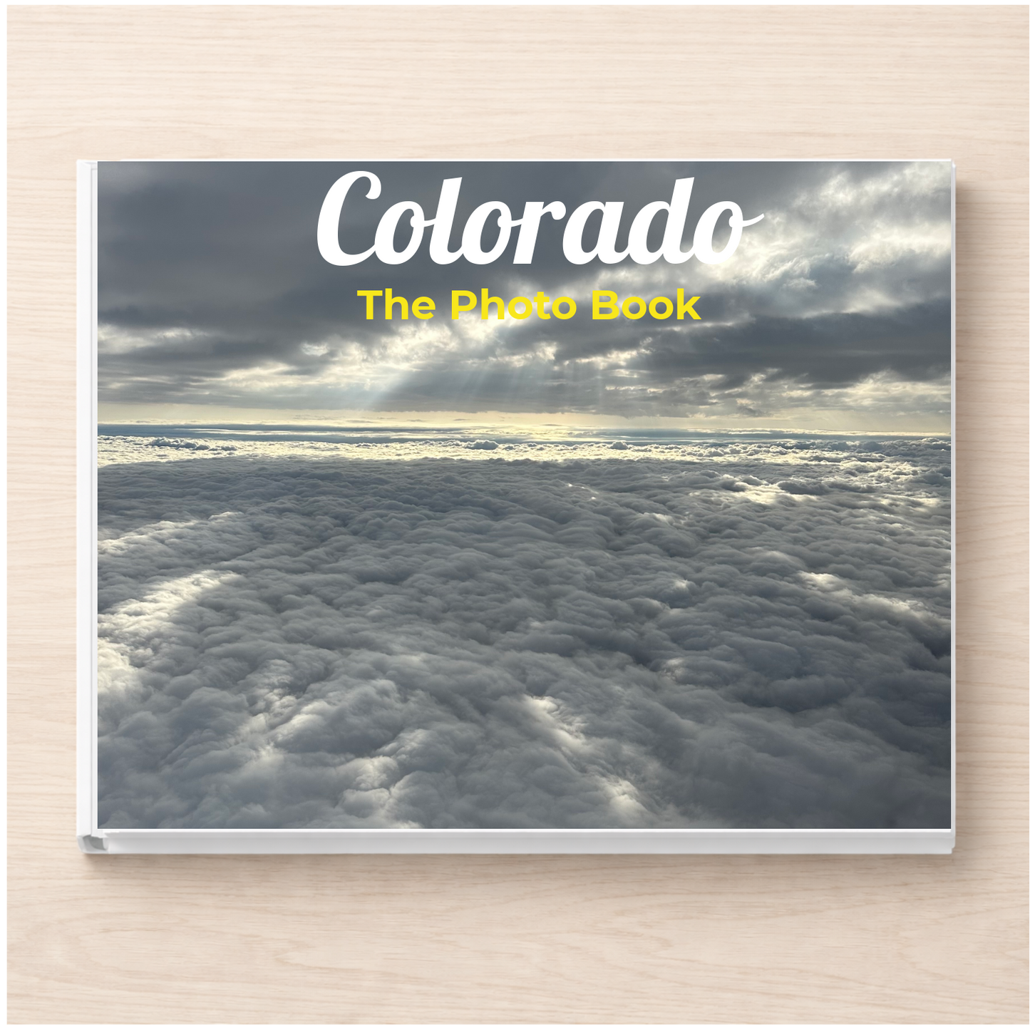 Colorado: The Photo Book