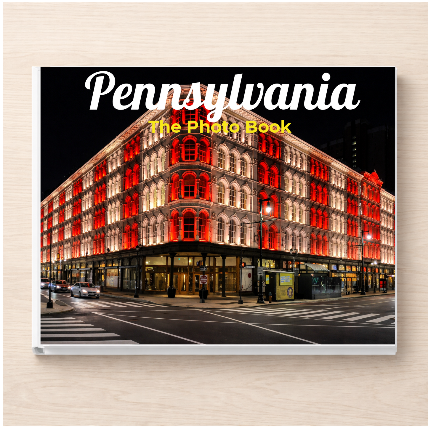 Pennsylvania: The Photo Book