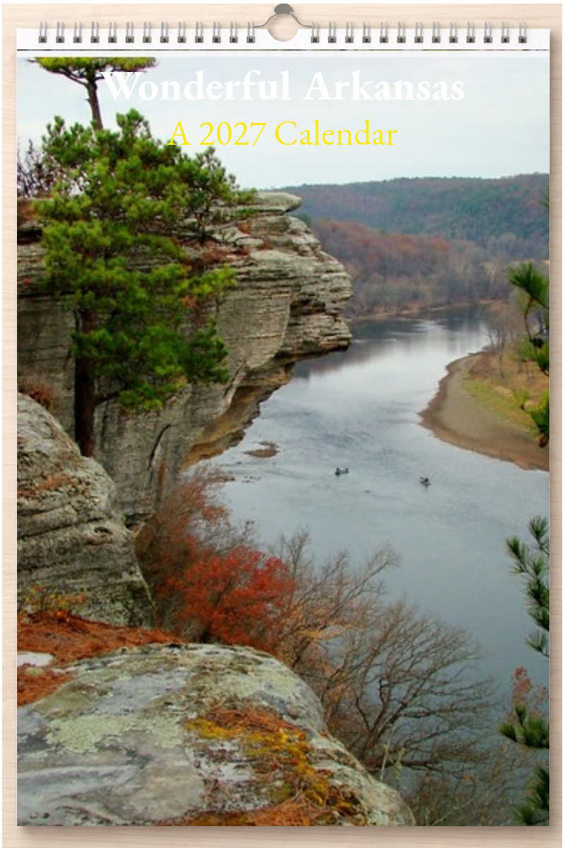 Wonderful Arkansas: A 2027 Calendar