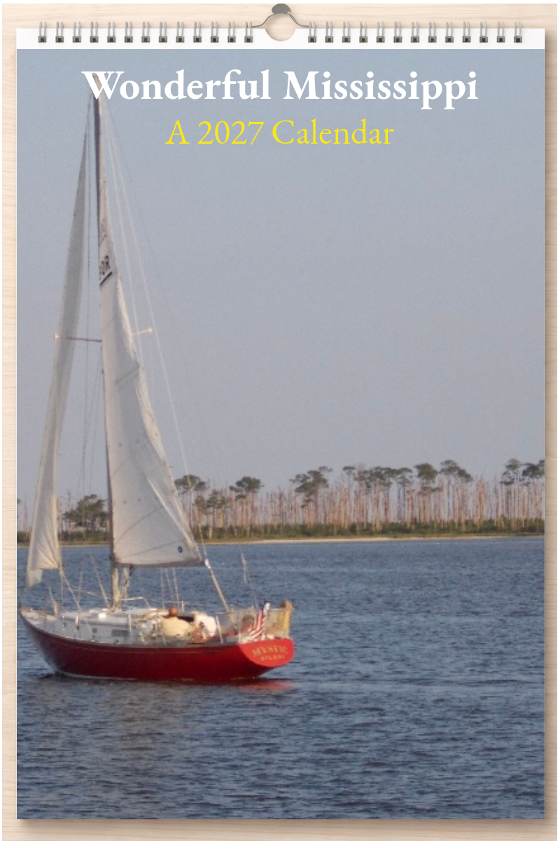Wonderful Mississippi: A 2027 Calendar