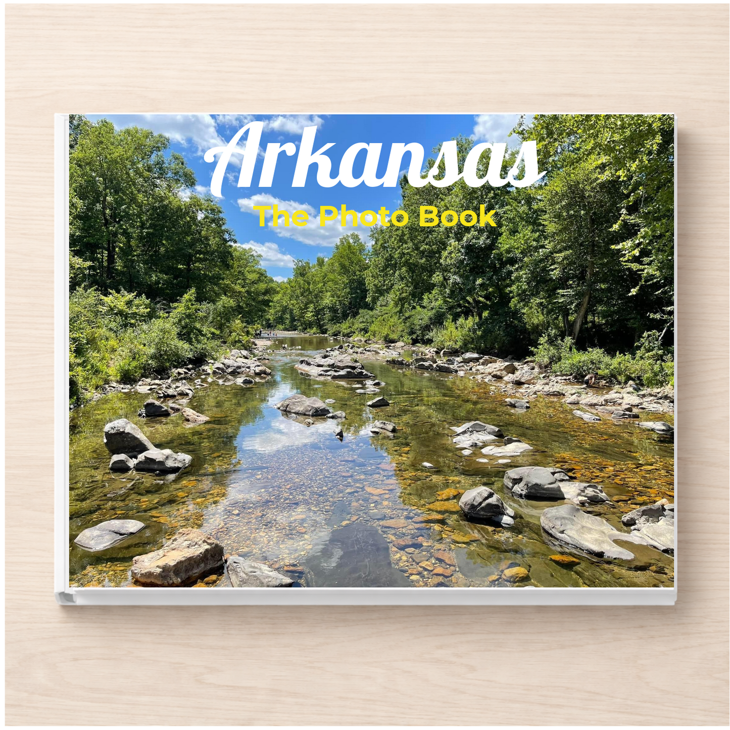 Arkansas: The Photo Book