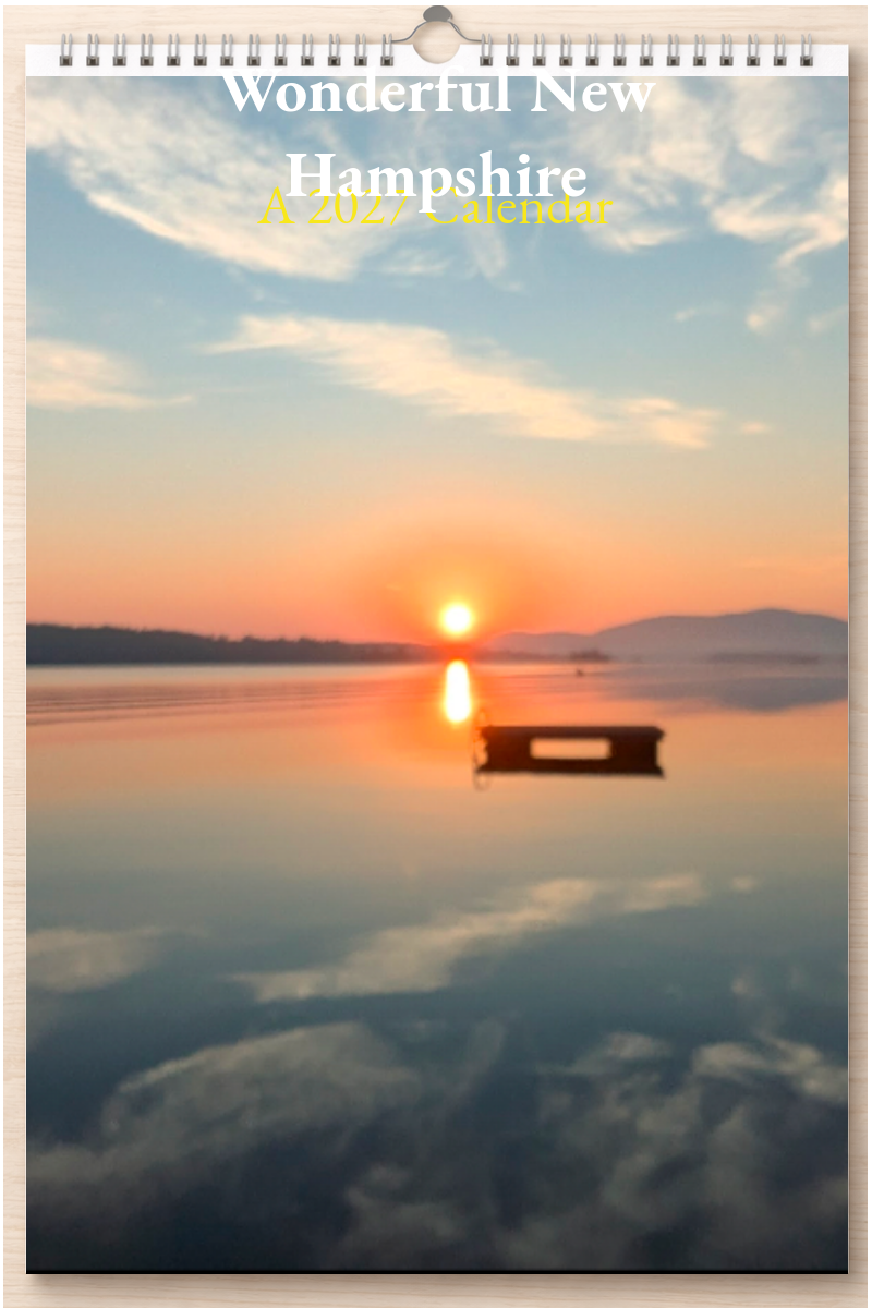 Wonderful New Hampshire: A 2027 Calendar