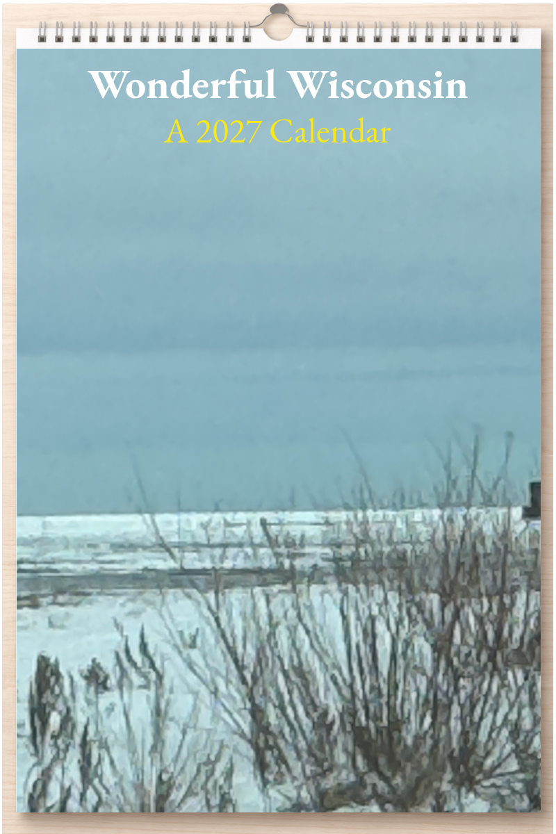 Wonderful Wisconsin: A 2027 Calendar