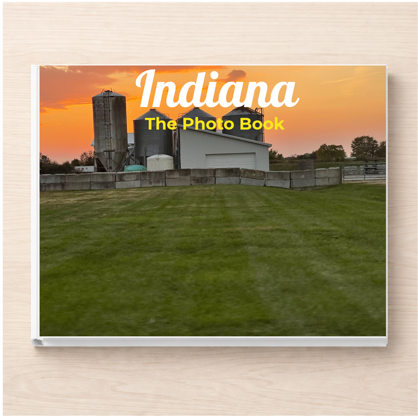 Indiana: The Photo Book