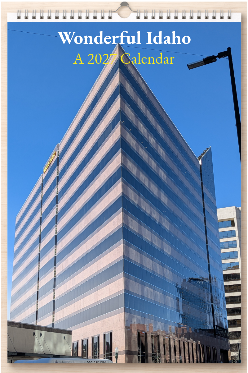 Wonderful Idaho: A 2027 Calendar