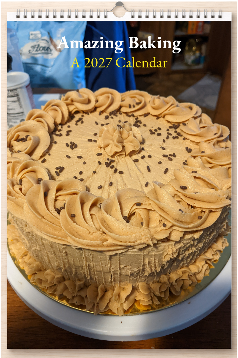 Amazing Baking: A 2027 Calendar
