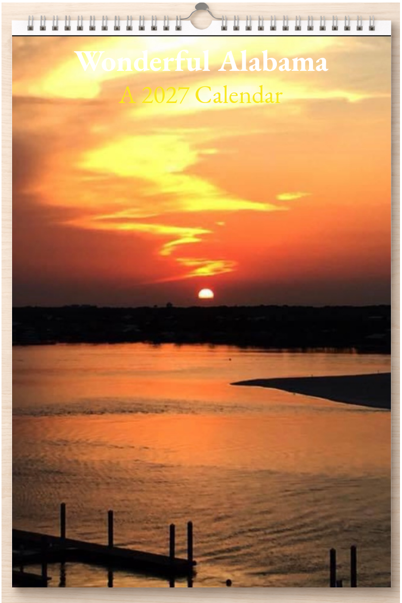 Wonderful Alabama: A 2027 Calendar