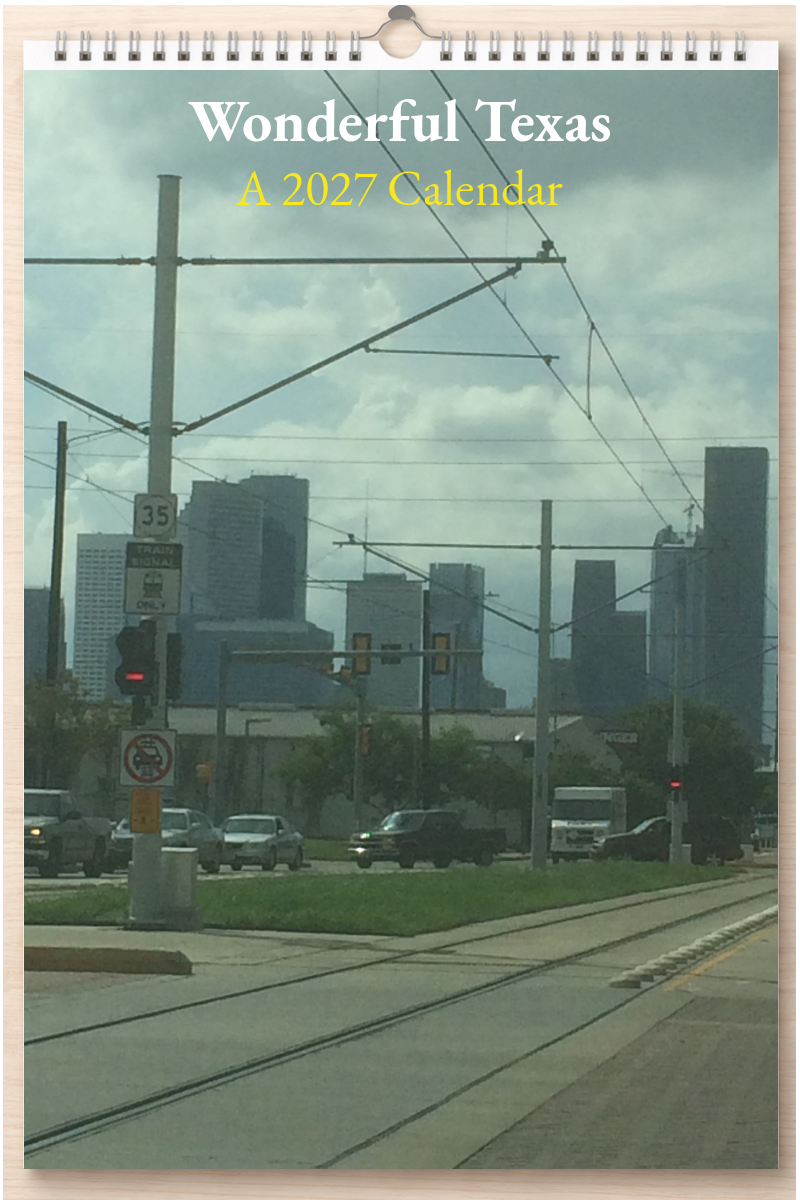 Wonderful Texas: A 2027 Calendar