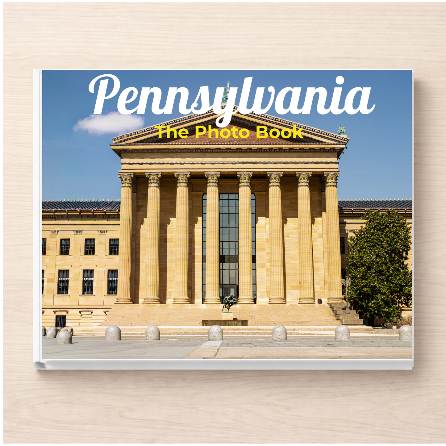 Pennsylvania: The Photo Book