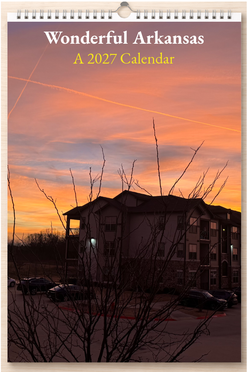 Wonderful Arkansas: A 2027 Calendar
