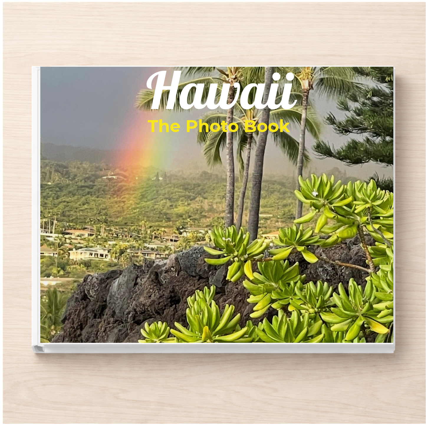 Hawaii: The Photo Book