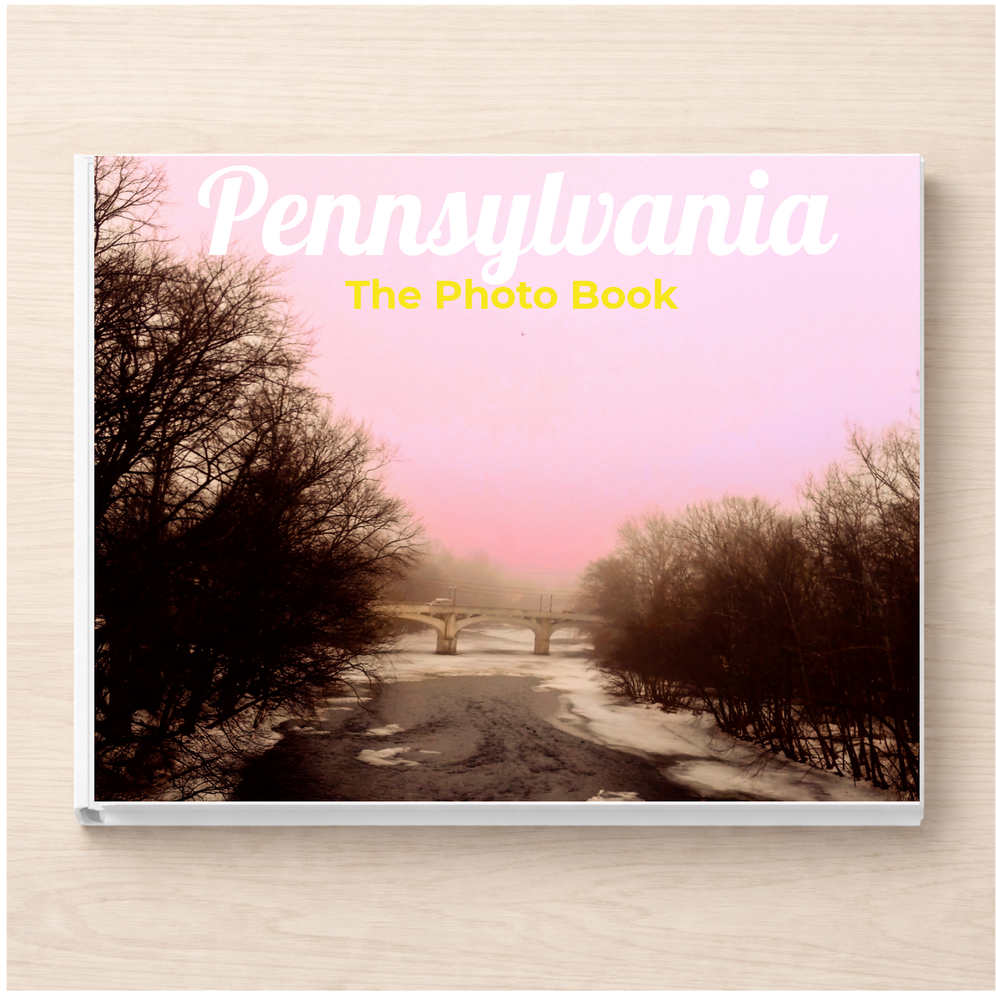 Pennsylvania: The Photo Book