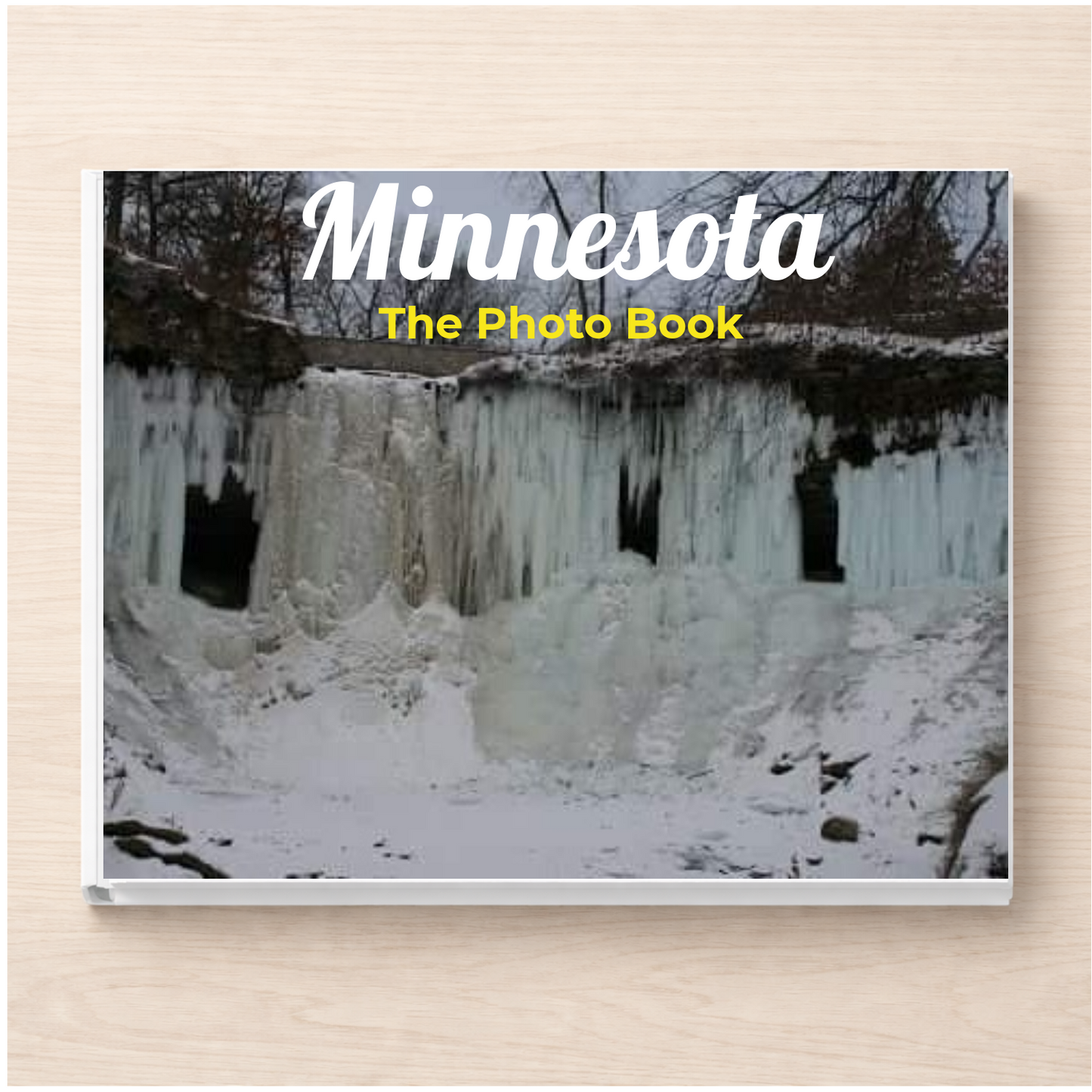 Minnesota: The Photo Book