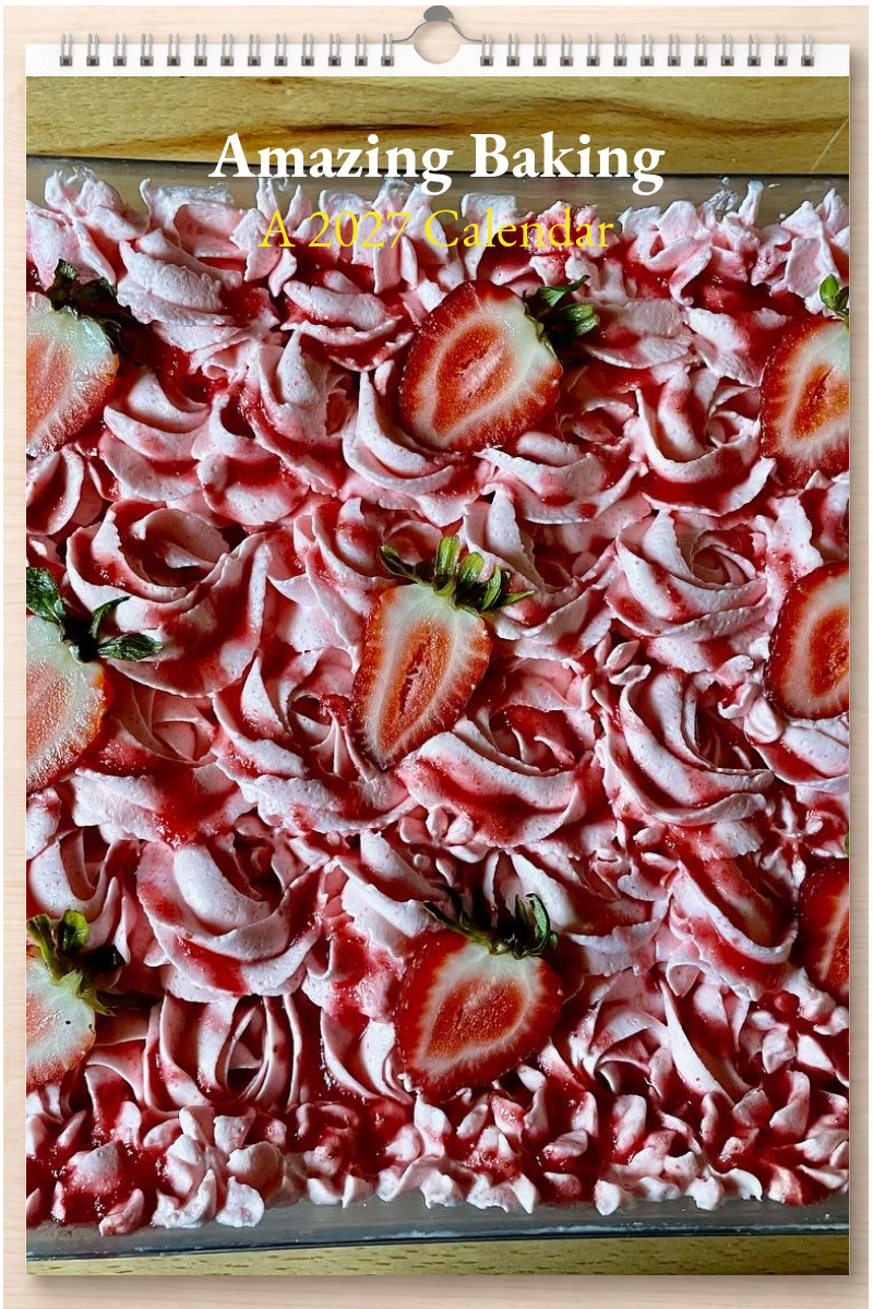 Amazing Baking: A 2027 Calendar