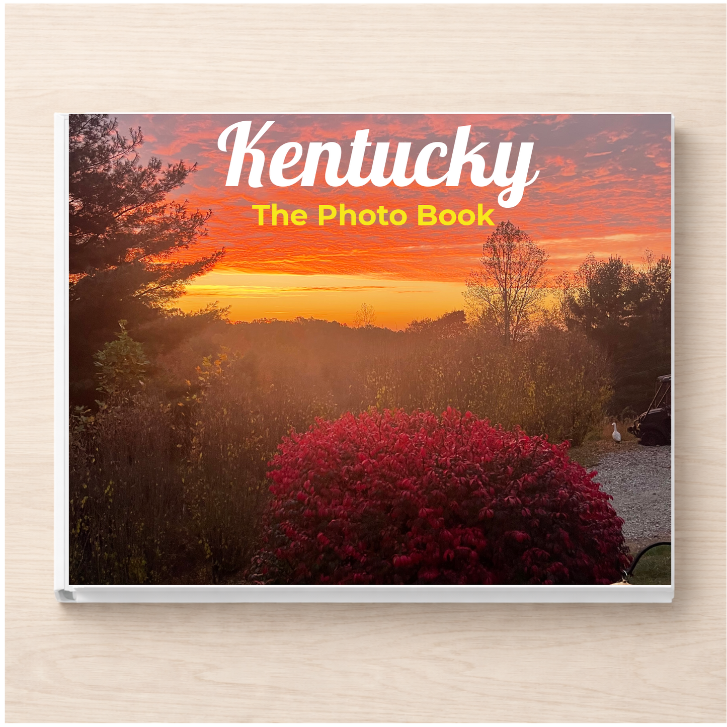 Kentucky: The Photo Book