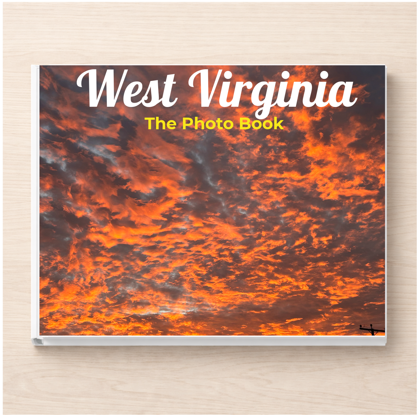 West Virginia: The Photo Book