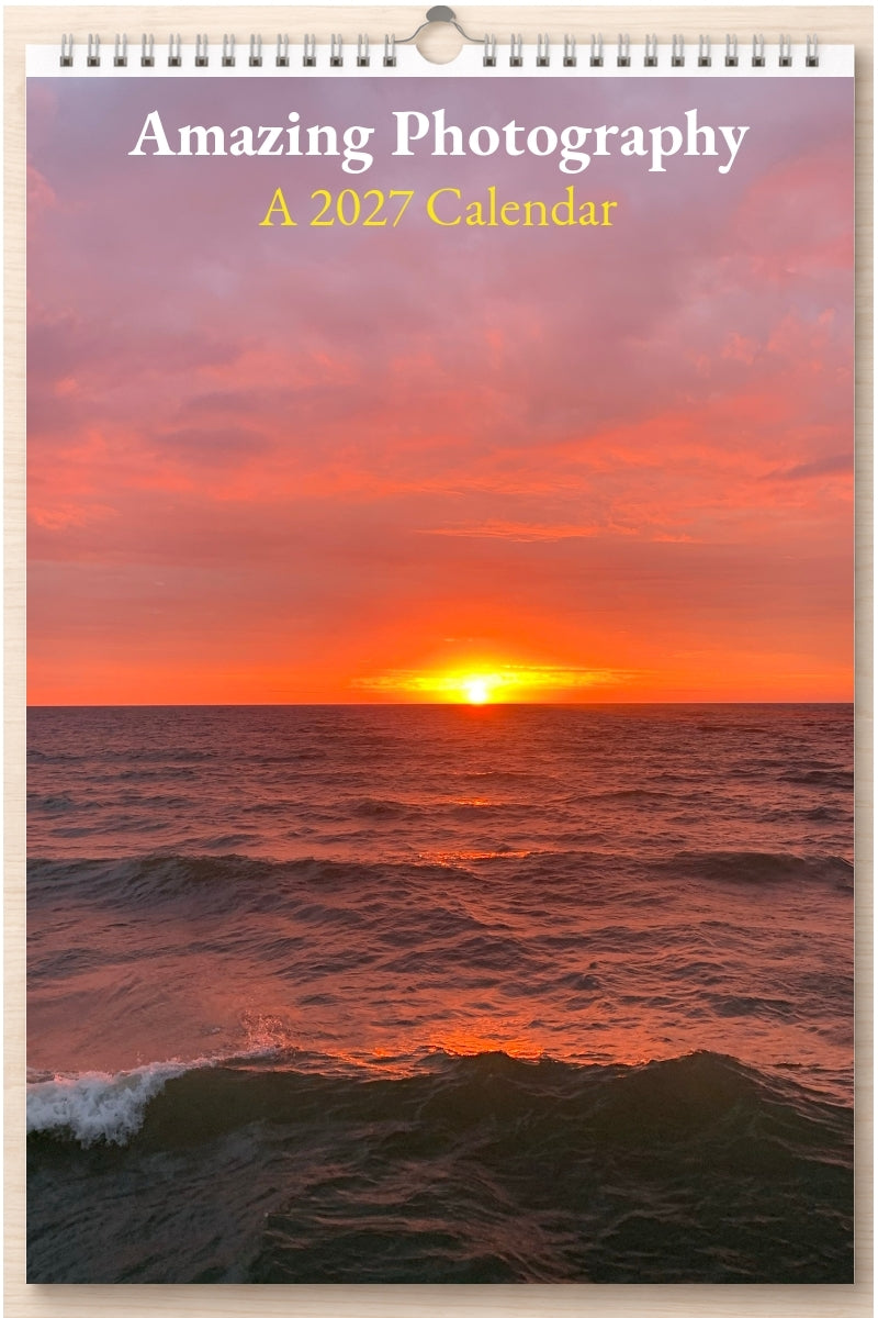 Amazing Photography: A 2027 Calendar
