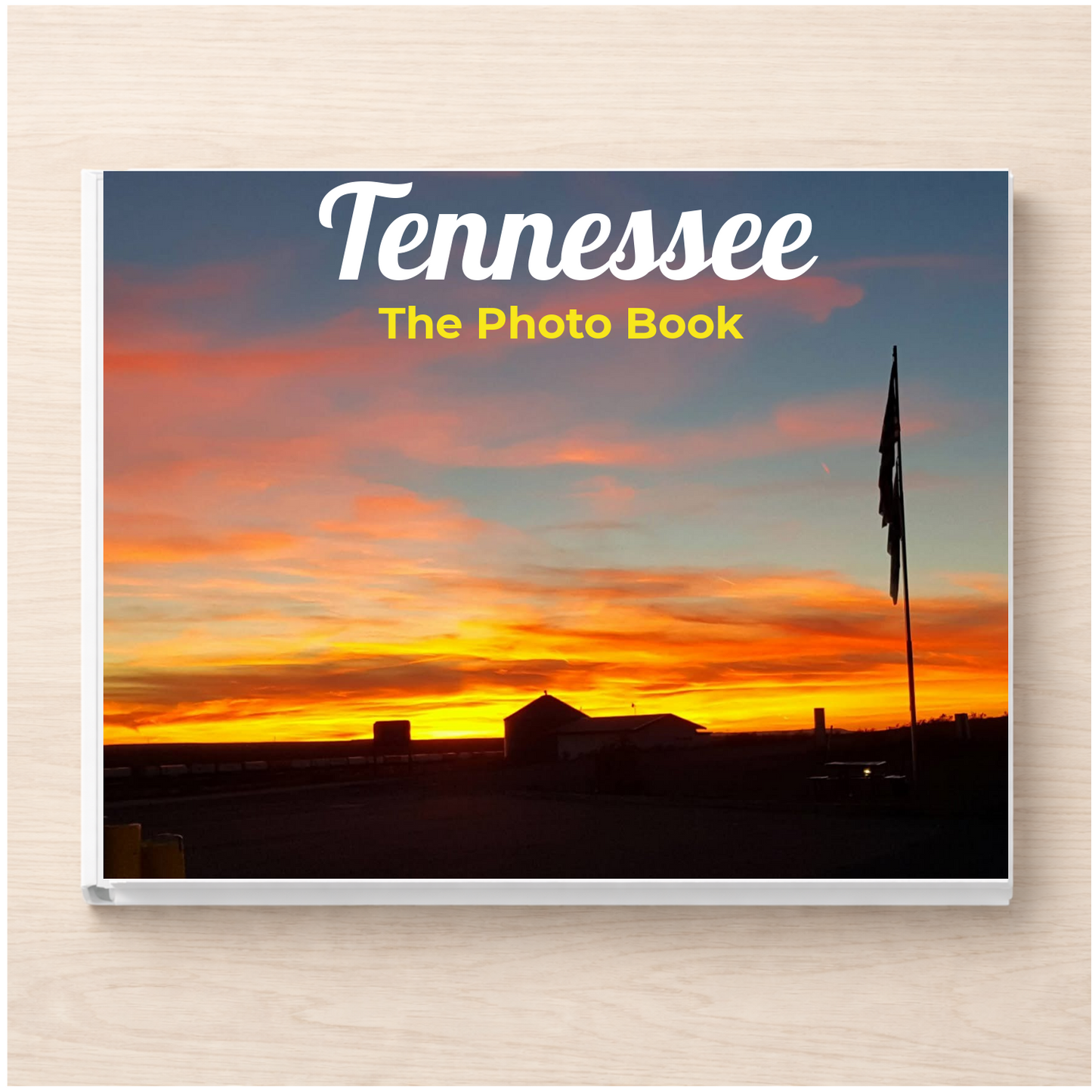 Tennessee: The Photo Book