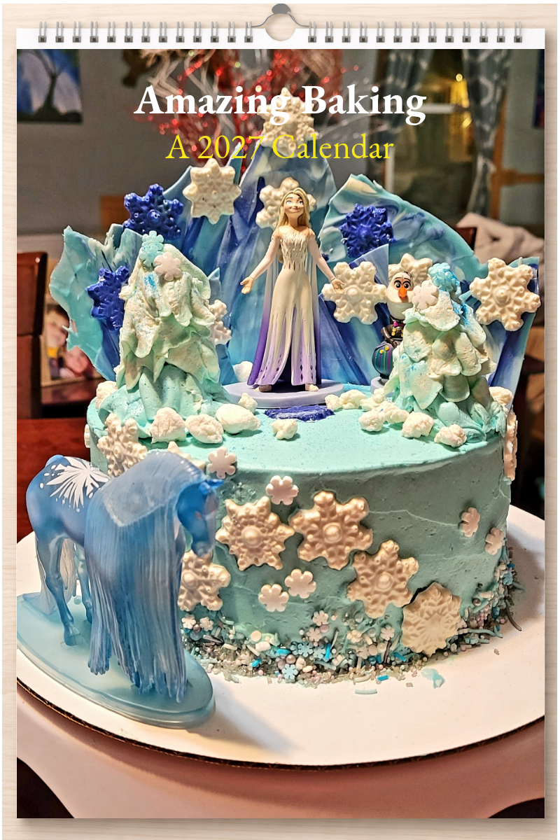 Amazing Baking: A 2027 Calendar