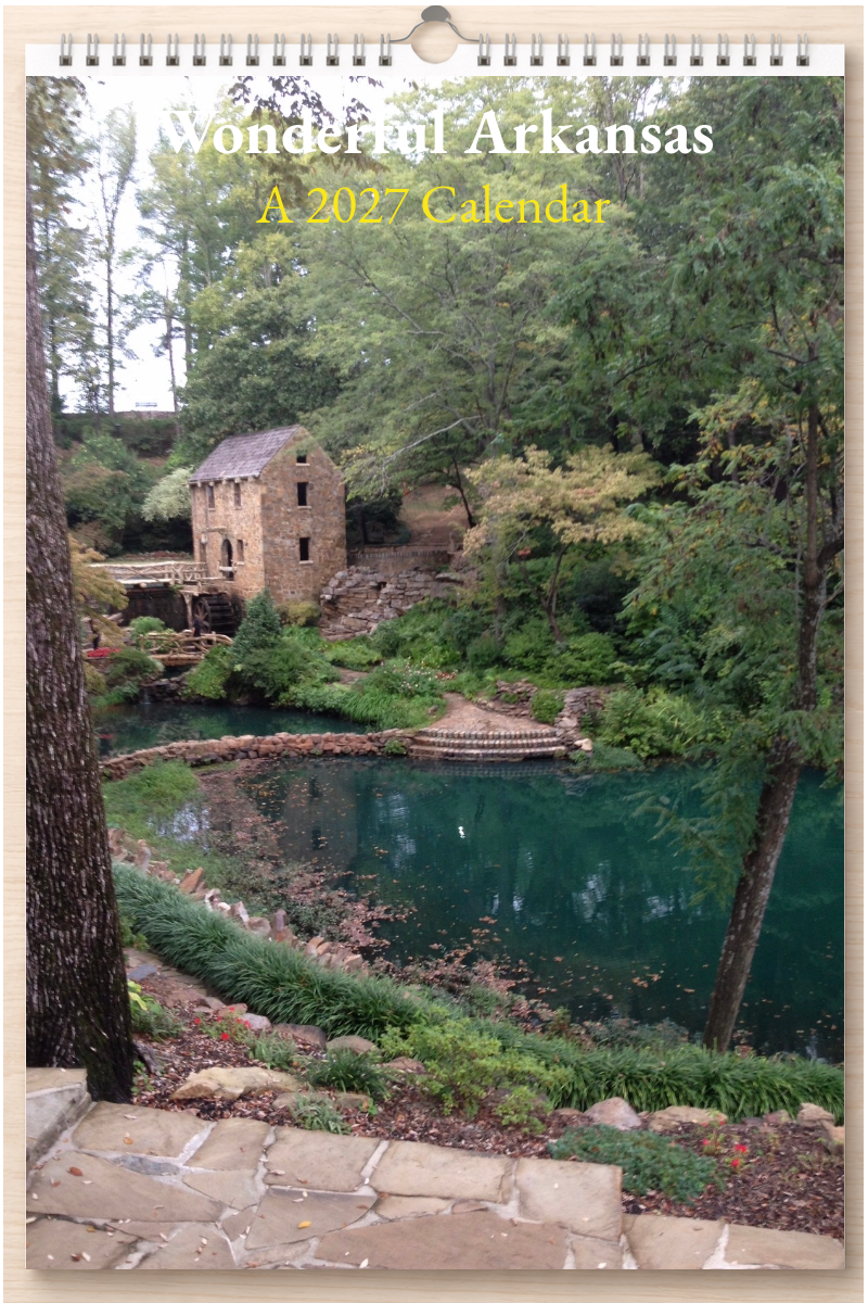 Wonderful Arkansas: A 2027 Calendar