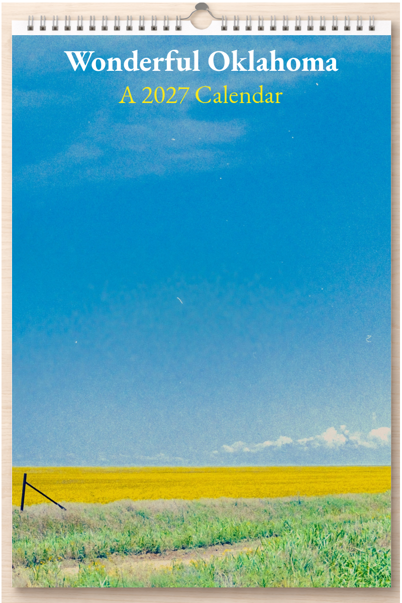 Wonderful Oklahoma: A 2027 Calendar