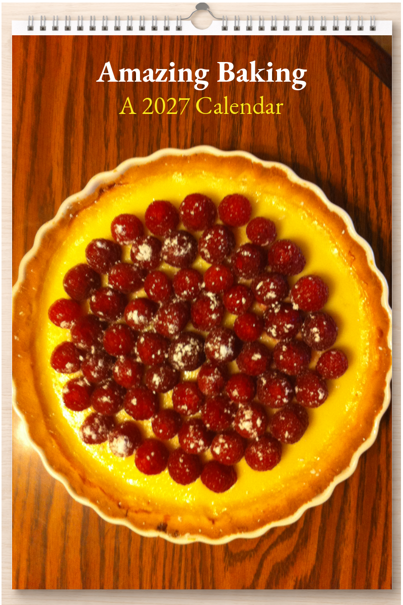 Amazing Baking: A 2027 Calendar