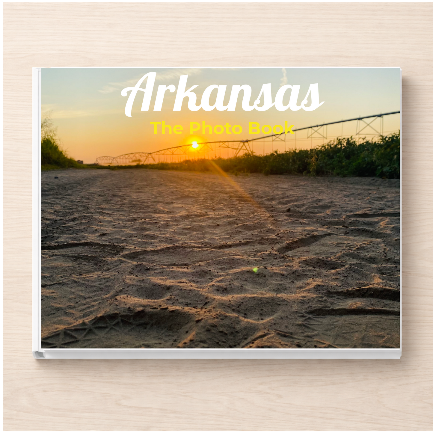 Arkansas: The Photo Book
