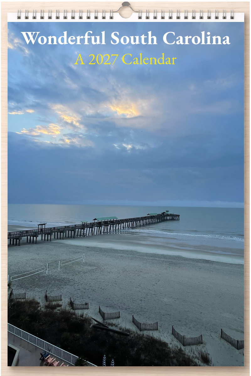 Wonderful South Carolina: A 2027 Calendar
