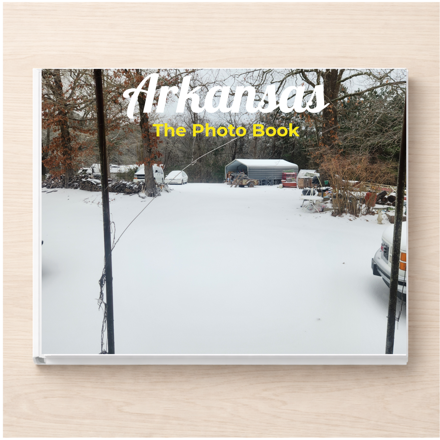 Arkansas: The Photo Book