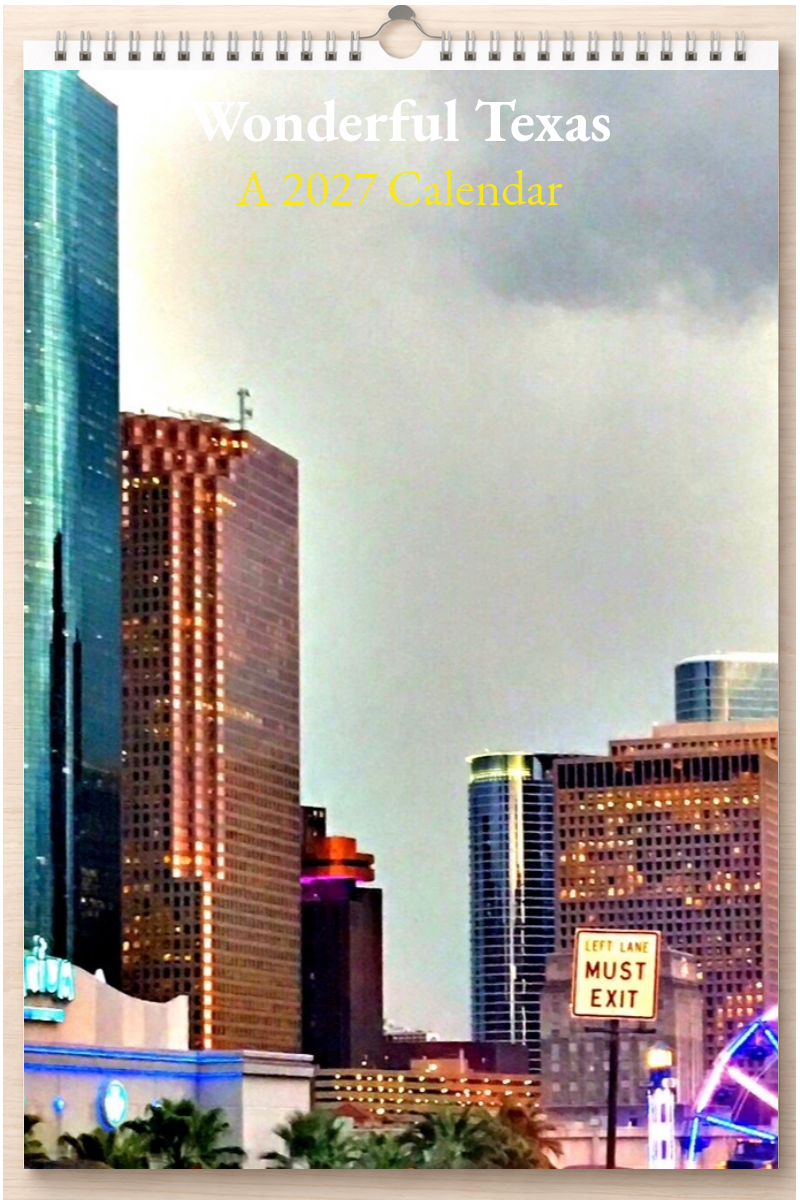 Wonderful Texas: A 2027 Calendar