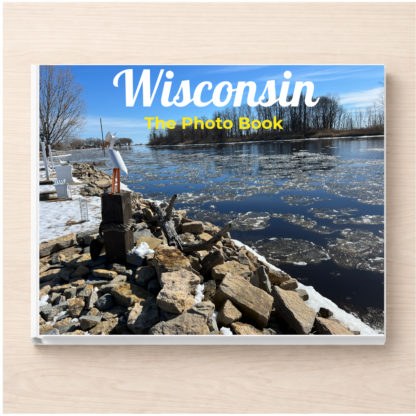 Wisconsin: The Photo Book