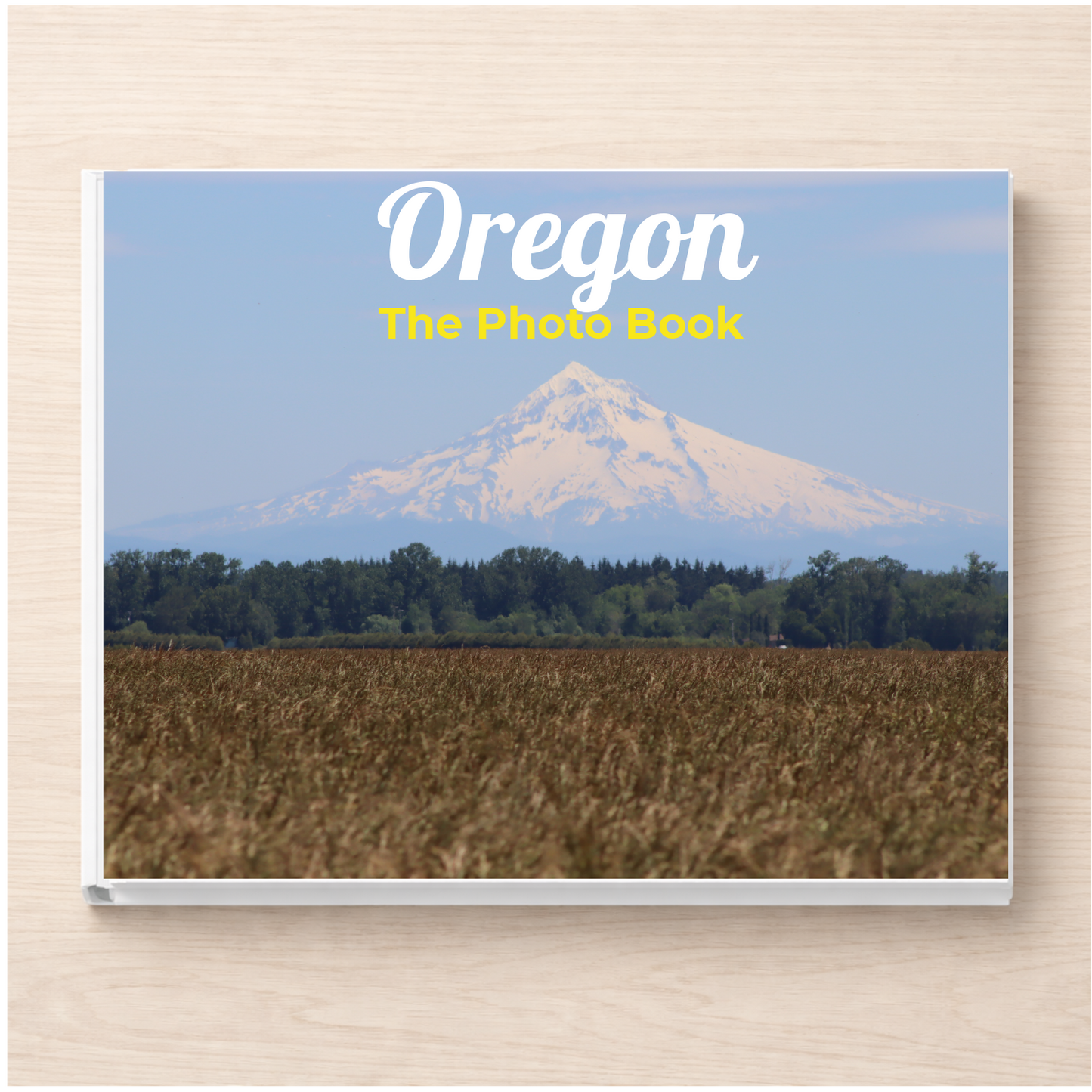 Oregon: The Photo Book