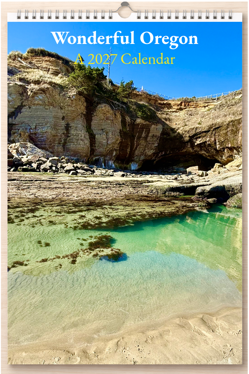 Wonderful Oregon: A 2027 Calendar