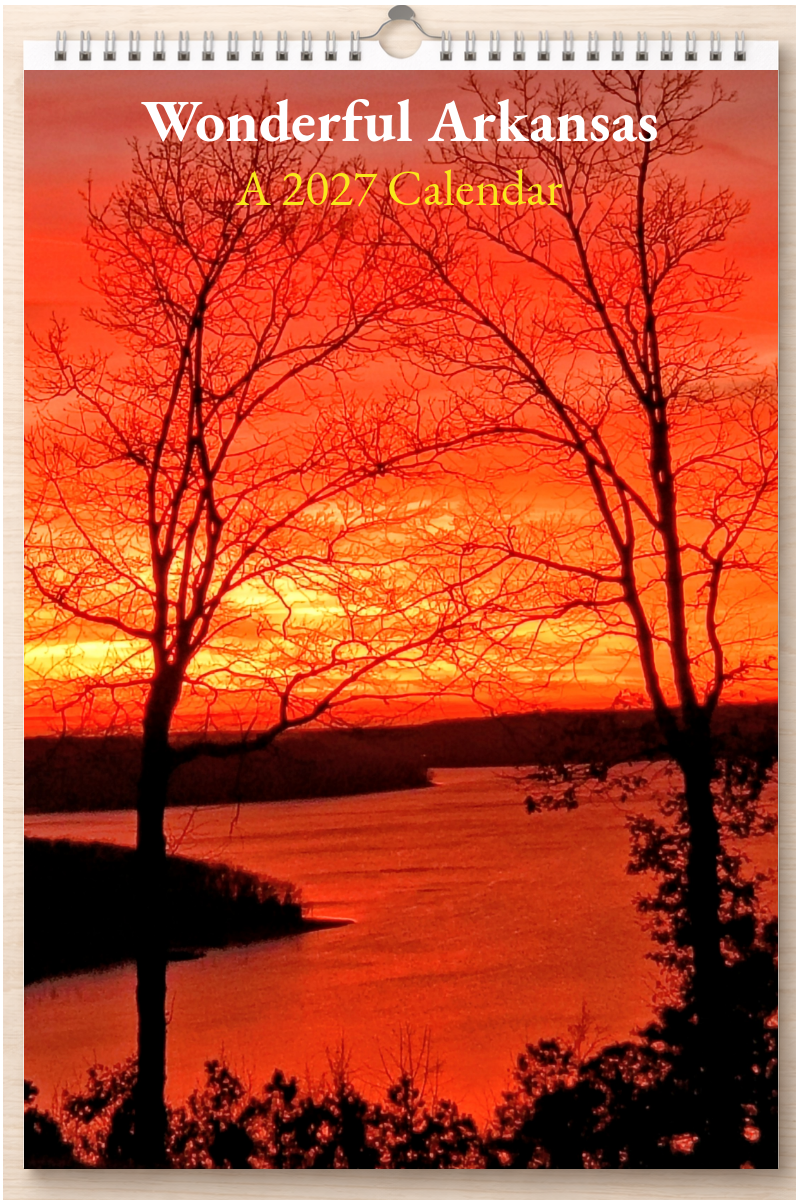 Wonderful Arkansas: A 2027 Calendar